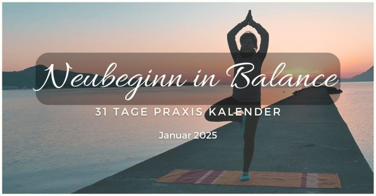 Januar 2025: Neubeginn in Balance