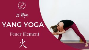 Yang Yoga Feuer Element