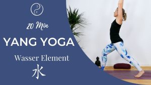 Yang Yoga Wasser Element