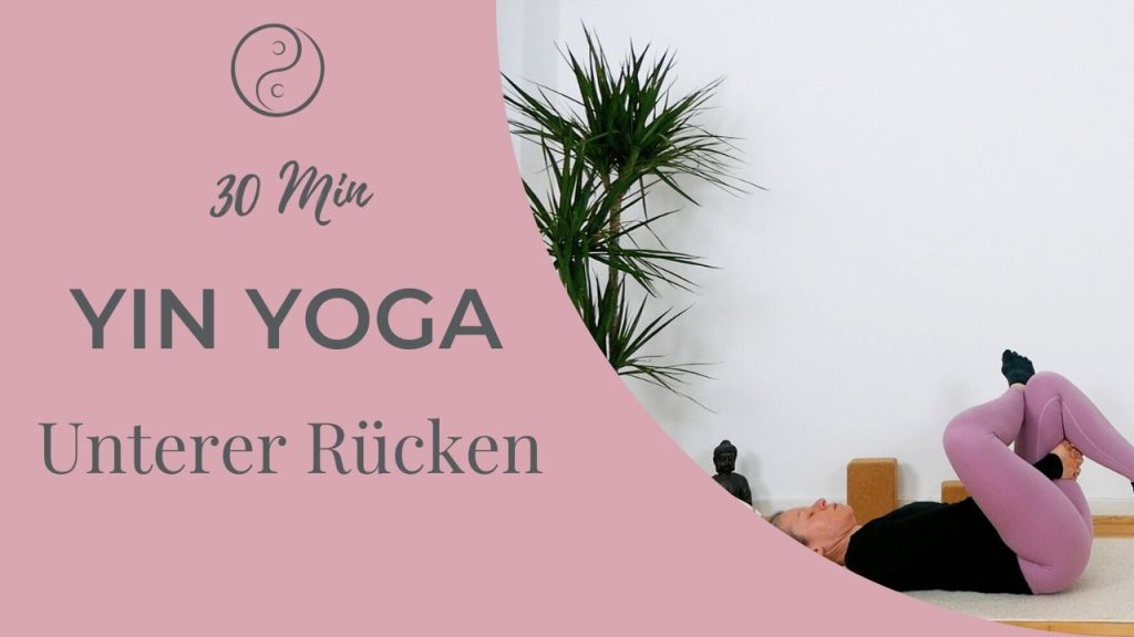 Sanftes Yin Yoga für den unteren Rücken – Ideal bei Rückenschmerzen & langem Sitzen