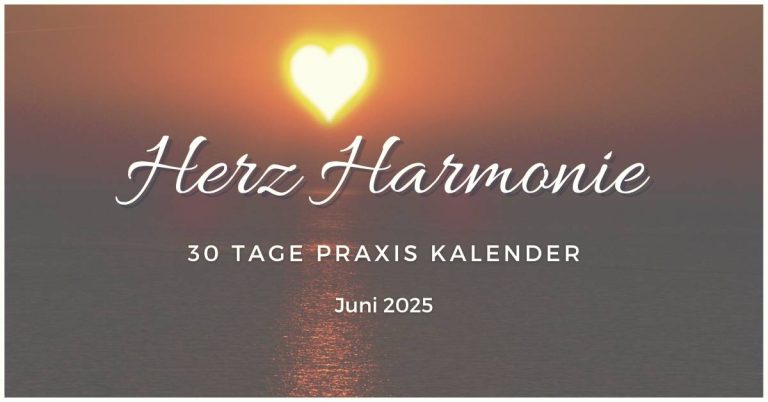 Juni 2025: Herz Harmonie