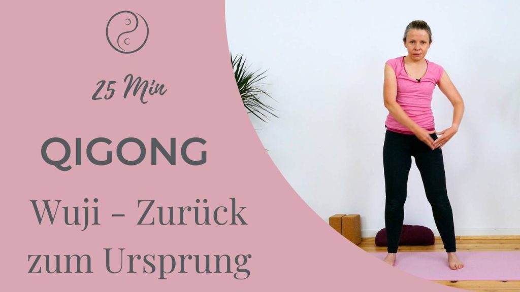 Wuji Qigong – Reset für dein Nervensystem