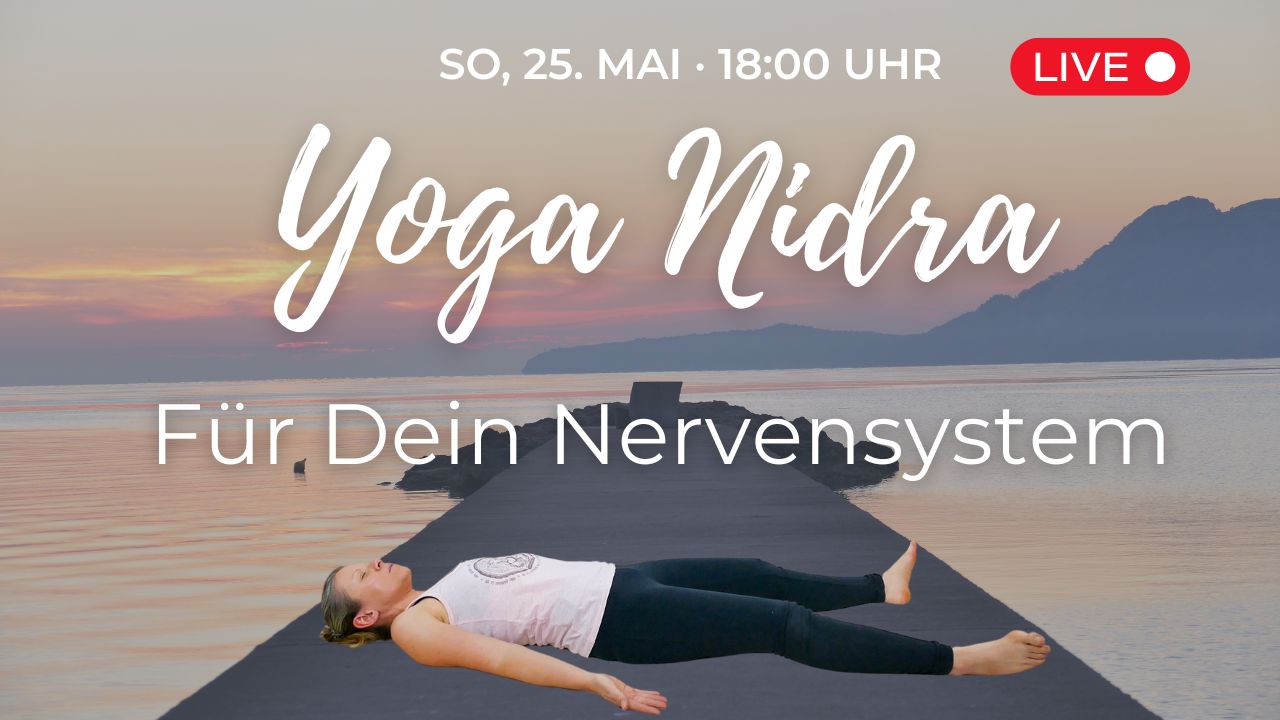 Yoga Nidra für Dein Nervensystem (live auf YouTube)