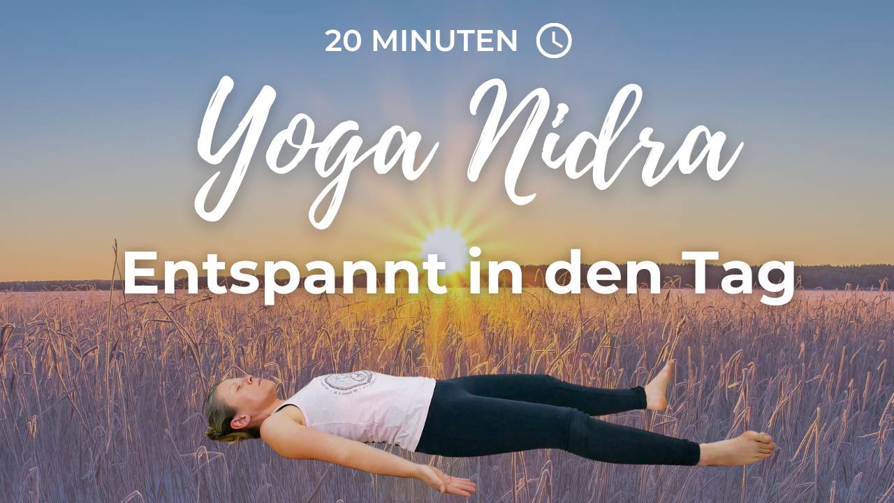 Yoga Nidra für den Morgen - entspannt in den Tag starten