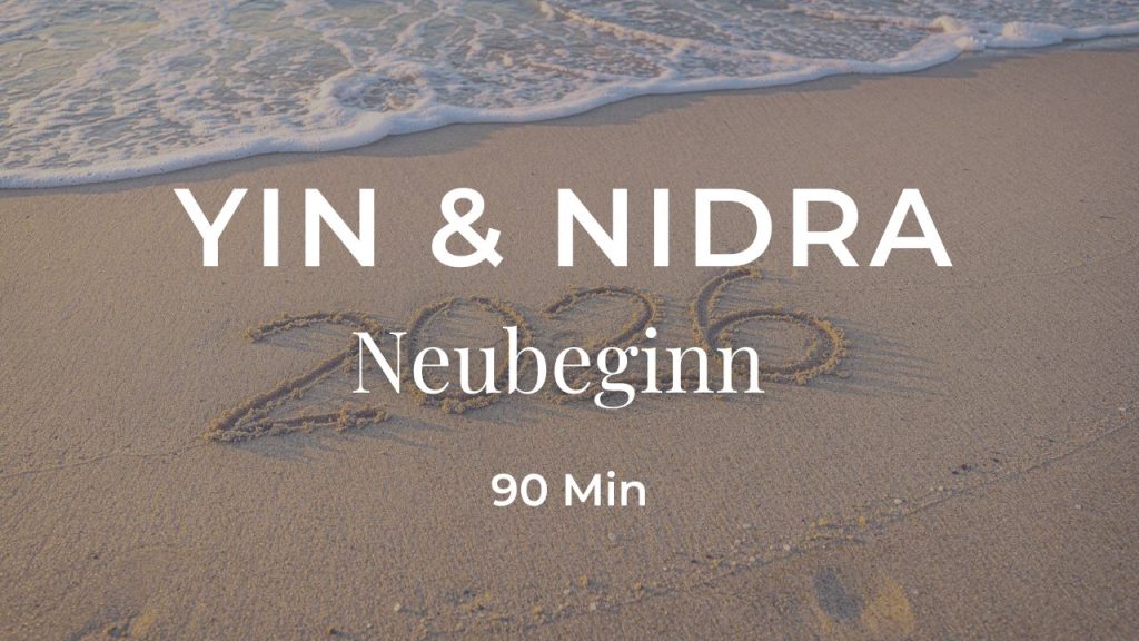 Yin & Nidra – Neubeginn in Balance