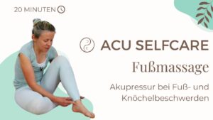 Akupressur & Fußmassage bei Fuß- und Knöchelproblemen