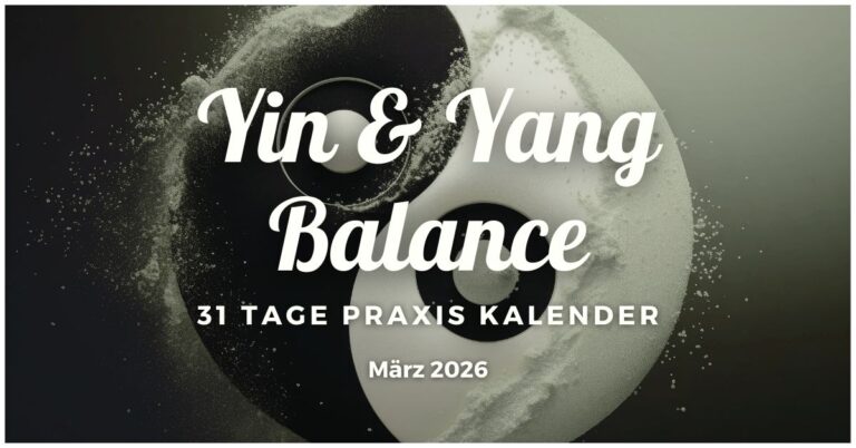 Praxiskalender März 2026: Yin & Yang in Balance