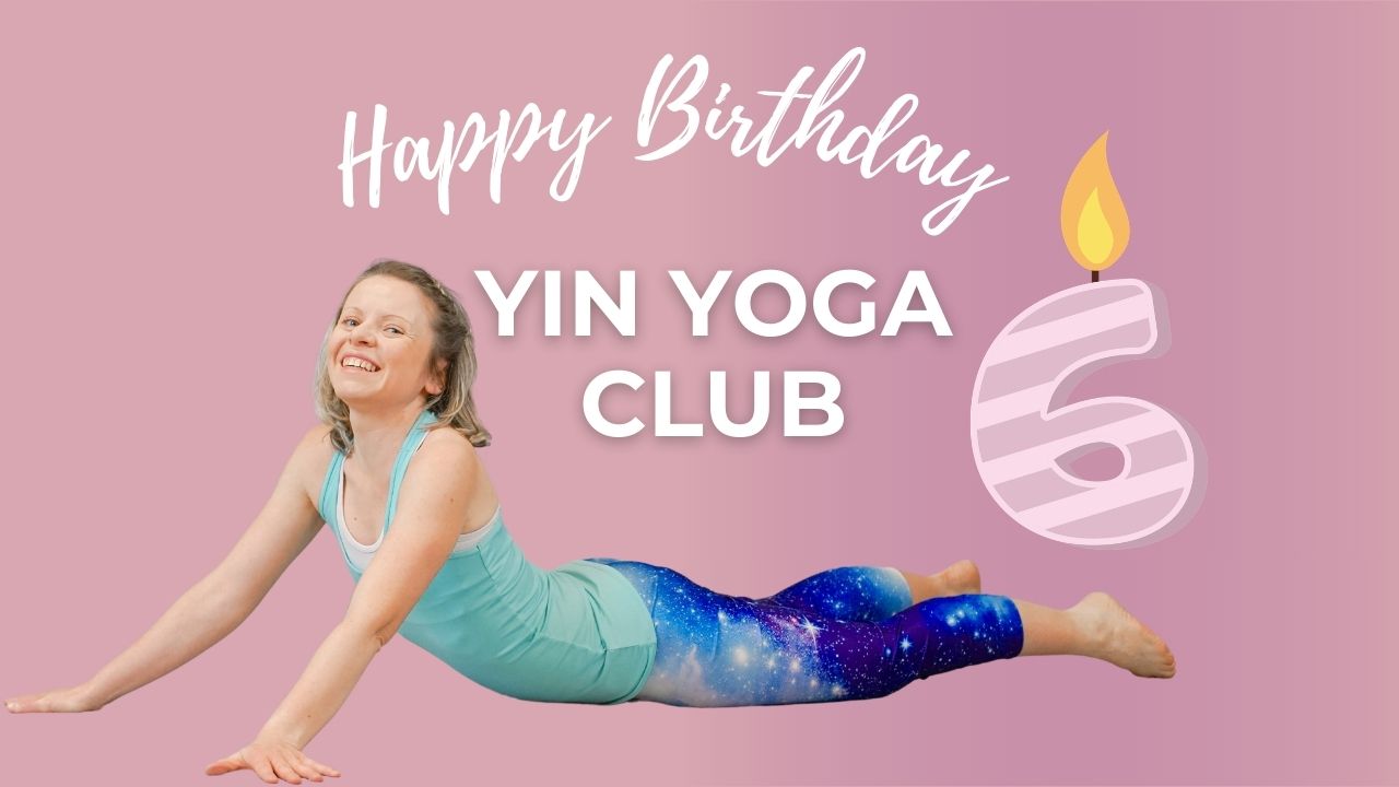 Happy Birthday Yin Yoga Club 6. Geburtstag