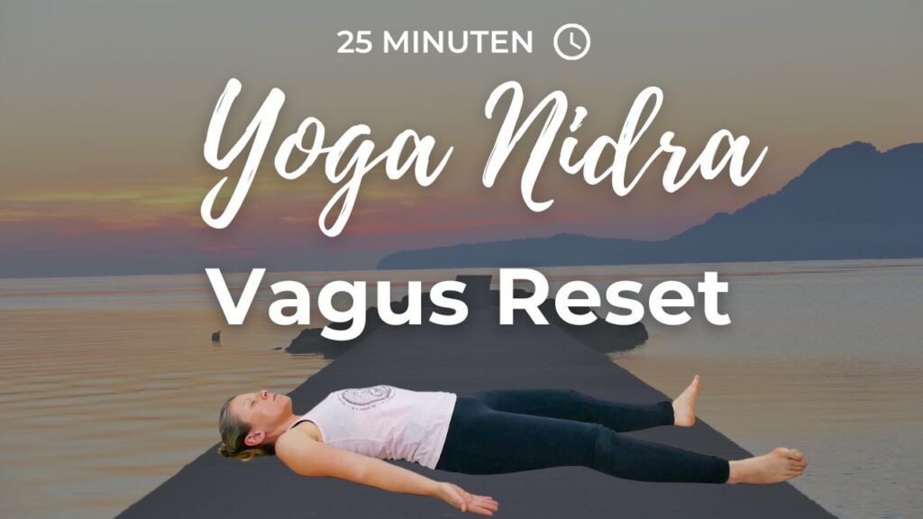 Yoga Nidra (NSDR) – Vagus Reset
