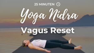 Yoga Nidra (NSDR) – Vagus Reset