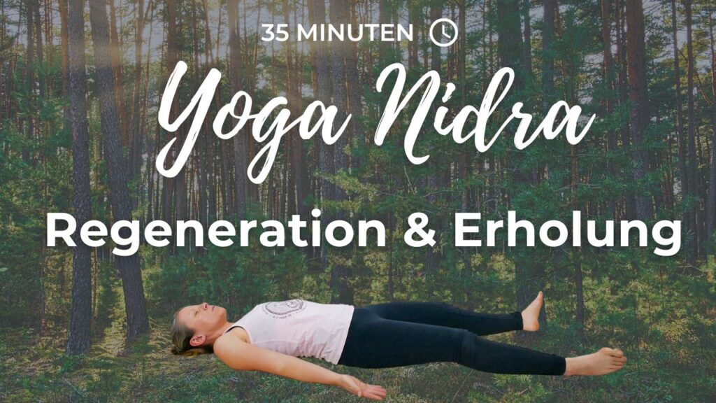 Yoga Nidra – Regeneration & Erholung mit Knochenatmung