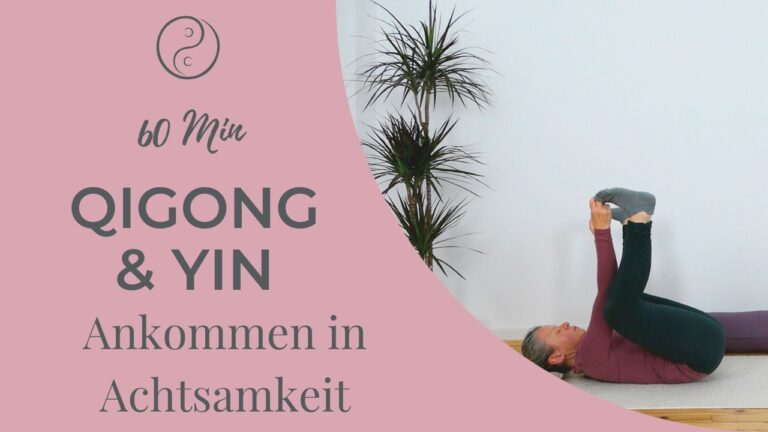 Somatic Yin & Qigong – Ankommen in Achtsamkeit