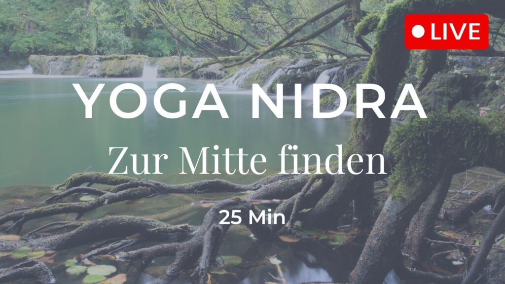Yoga Nidra Element Erde - zur Mitte finden