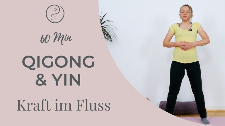 Yin Yoga & Qigong – Kraft im Fluss