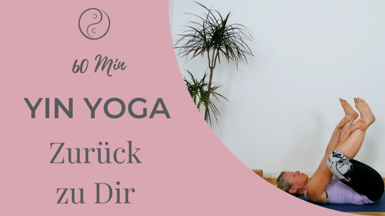 Somatic Yin Yoga – Zurück zu Dir 60 Minuten Yin Yoga – Zurück zu Dir. Eine sanfte Praxis für mehr Ruhe und Achtsamkeit.