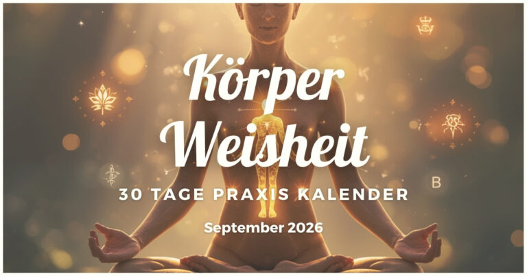 September 2026: Körperweisheit 30 Tage Praxis für mehr innere Verbindung im September 2026.