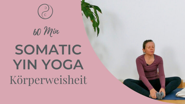 Somatic Yin – Der Körperweisheit lauschen