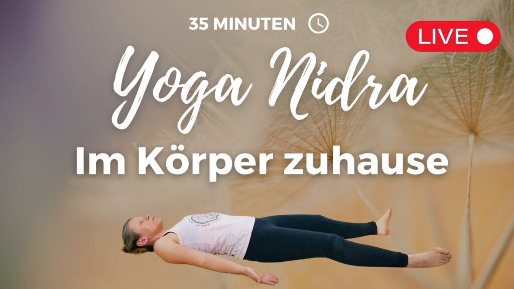 Yoga Nidra – Im Körper zuhause